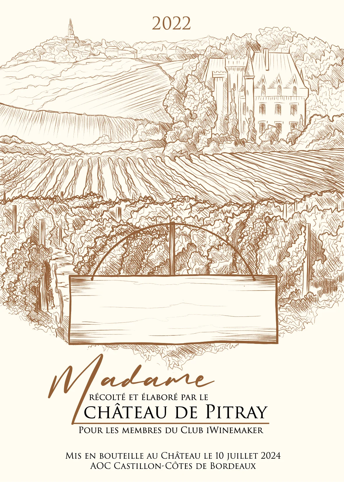 Этикетка Madame Château de Pitray 2022 клуба iWinemaker: виноградники и шато, табличка для имени члена клуба